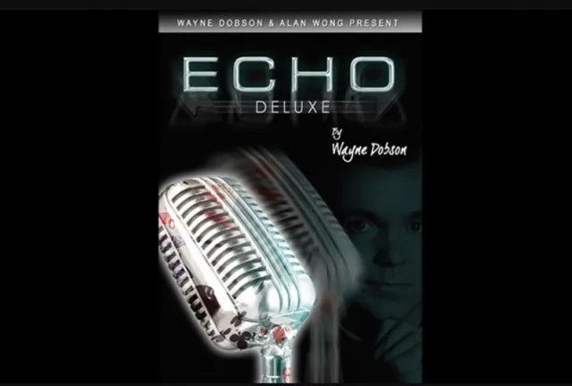 ECHO DELUXE (Online Instruction) by Wayne Dobson and Alan Wong - Click Image to Close