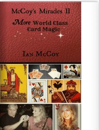 McCoy's Miracles II: More World Class Card Magic - Click Image to Close