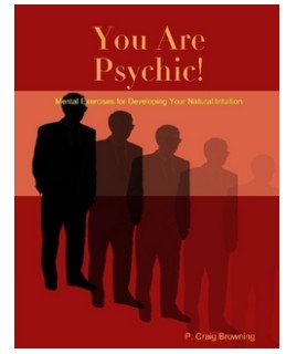 You Are Psychic! By P. Craig Browning - Click Image to Close