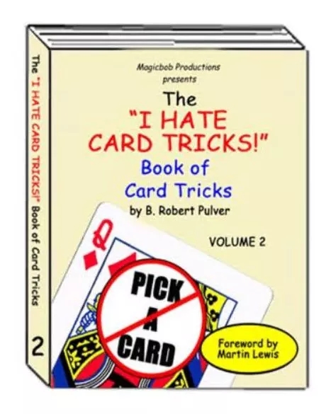The I Hate Card Tricks Book of Card Tricks Vol.2 - Click Image to Close