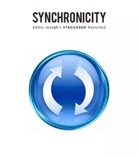 Synchronicity - Eddie Joseph's Staggered - Click Image to Close