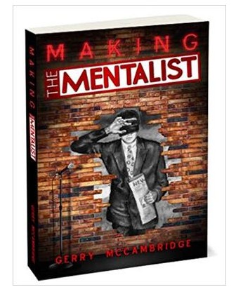 Gerry McCambridge - Making the Mentalist - Click Image to Close