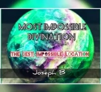 MOST IMPOSSIBLE DIVINATION By Joseph B. - Click Image to Close