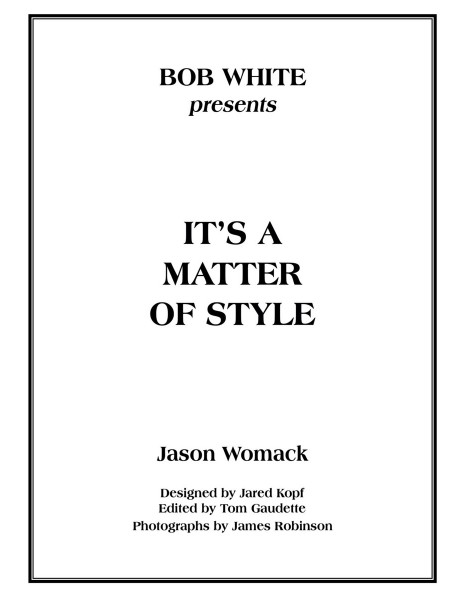 Bob White's "It's a Matter of Style" lecture notes - Click Image to Close