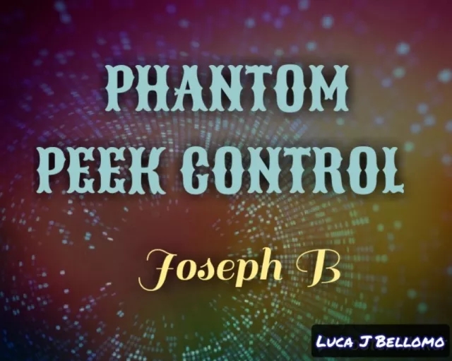 PHANTOM PEEK CONTROL by Joseph B. - Click Image to Close