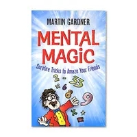 Mental Magic by Martin Gardner - Book - Click Image to Close