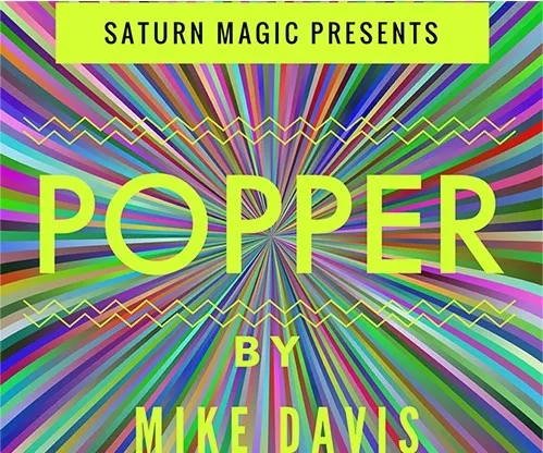 Popper by Mike Davis and Saturn Magic - Click Image to Close