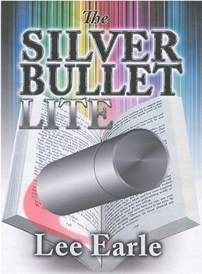 Silver Bullet Lite by Lee Earle - Click Image to Close