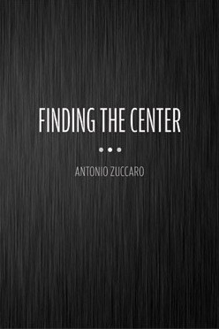 Finding the Center by Antonio Zuccaro - Click Image to Close