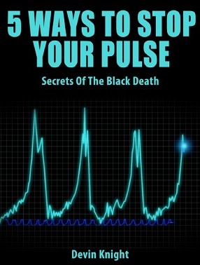 5 Ways to Stop Your Pulse By DEVIN KNIGHT - Click Image to Close
