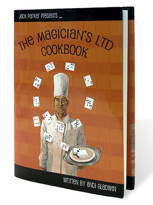 Magician's Ltd Cookbook by Jack Parker and Andi Gladwin - Click Image to Close