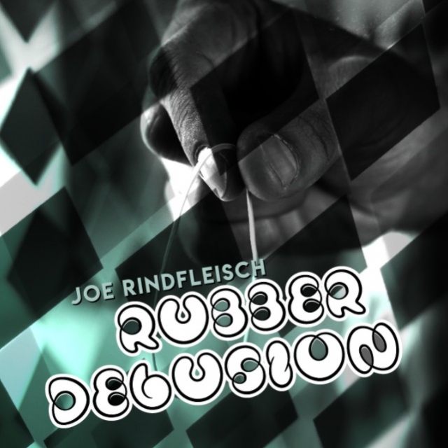 Rubber Delusion by Joe Rindfleisch - Click Image to Close