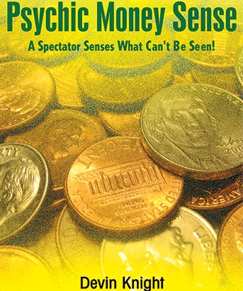 Psychic Money Sense by Devin Knight - Click Image to Close