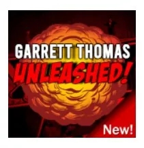Garrett Thomas – UNLEASHED! (Complete) By Garrett Thomas - Click Image to Close