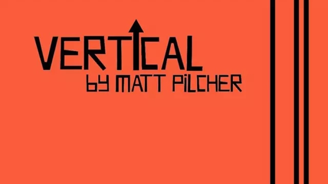 VERTICAL by Matt Pilcher video (Download) - Click Image to Close