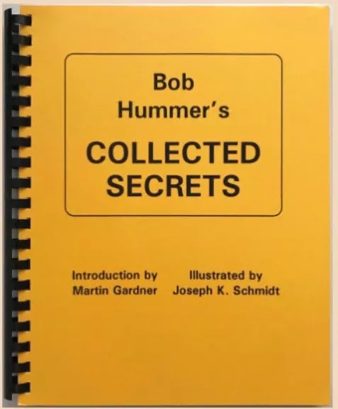 Bob Hummer Collected Secrets by Karl Fulves - Click Image to Close
