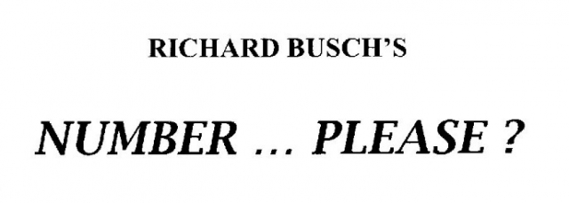 Richard Busch - Number Please - Click Image to Close