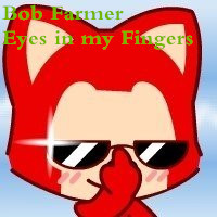 Bob Farmer - Eyes in my Fingers - Click Image to Close