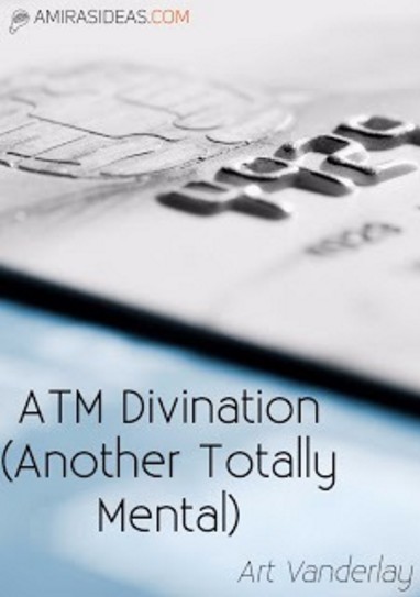 Art Vanderlay - ATM-Divination - Click Image to Close