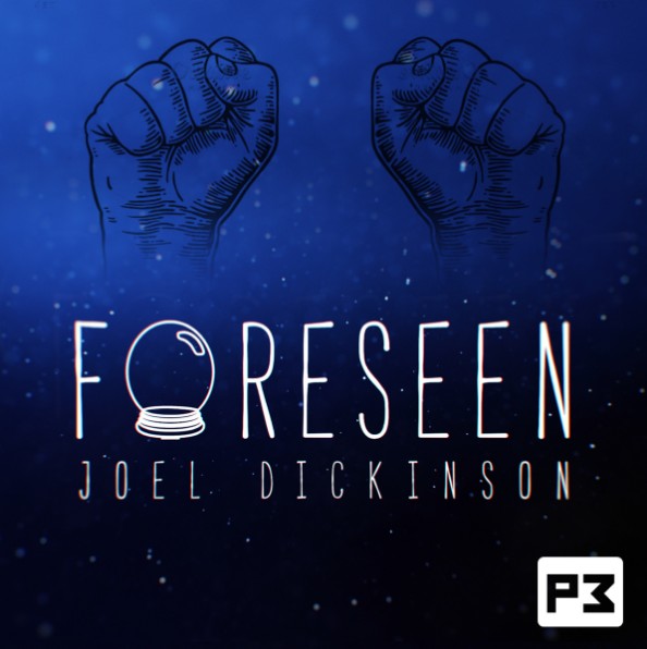 Foreseen by Joel Dickinson (Instant Download) - Click Image to Close