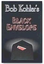 Bob Kohler - Black Envelope - Click Image to Close