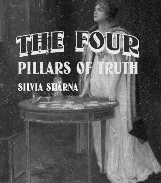 Silvia Stjärna - The Four Pillars Of Truth (eBook)