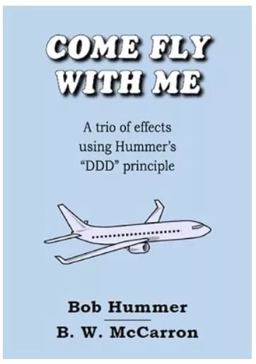 Come Fly With Me by Bob Hummer & B. W. McCarron - Click Image to Close