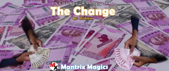 The Change by Mantrix Magics - Click Image to Close