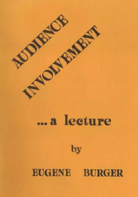 Eugene Burger - Audience involment Lecture Notes By Eugene Burge - Click Image to Close