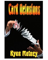 Card Delusions by Ryan Matney - Click Image to Close