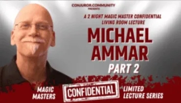 Magic Masters Confidential: Michael Ammar Part 2 - Click Image to Close