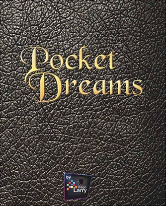 Pocket Dreams (Online Instructions) by Mago Larry - Click Image to Close