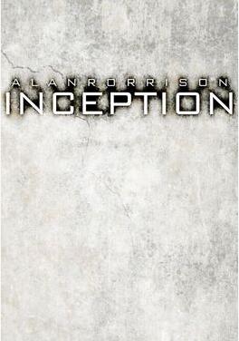 Alan Rorrison - Inception - Click Image to Close