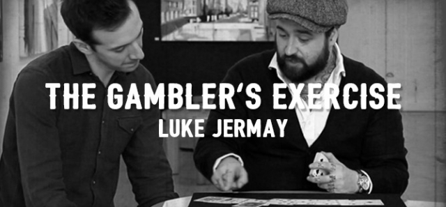 Gambler's Exercise by Luke Jermay - Click Image to Close
