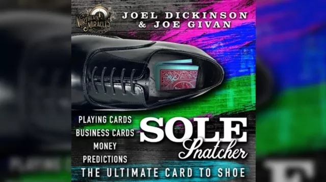 SOLE SNATCHER (Online Instructions) by Joel Dickinson & Joe Giva - Click Image to Close