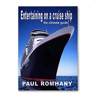 Entertaining on Cruise Ships by Paul Romhany - Click Image to Close