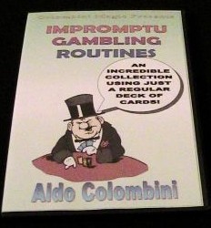 Aldo Colombini - IMPROMPTU GAMBLING ROUTINES - Click Image to Close