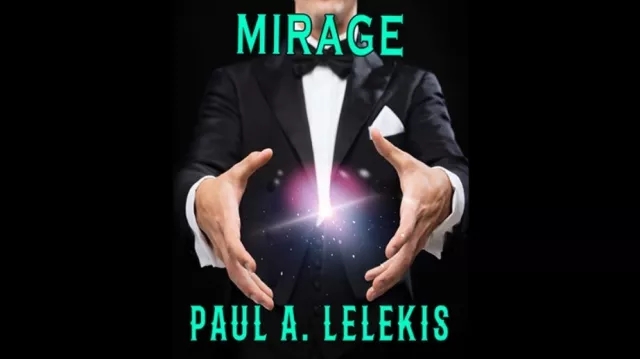 MIrage by Paul A. Lelekis - Click Image to Close