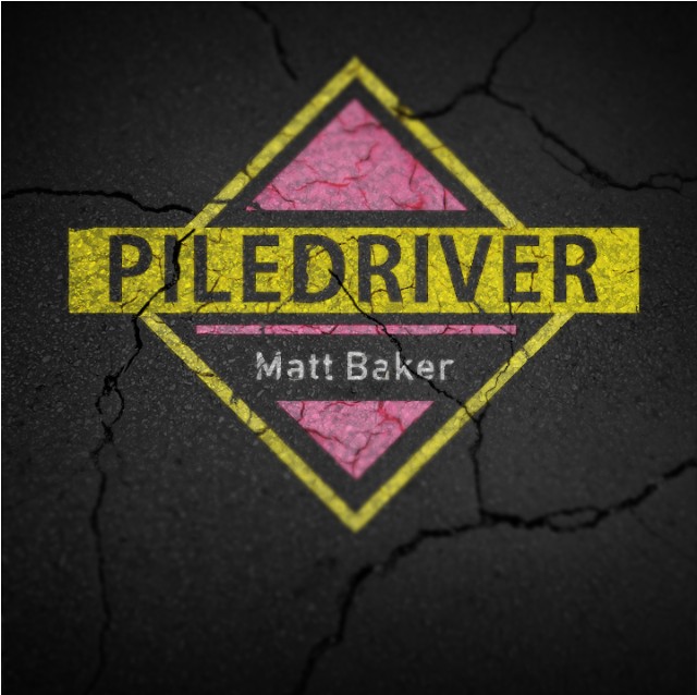 Pile Driver by Matt Baker - Click Image to Close