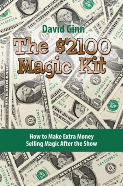 THE $2100 MAGIC KIT By DAVID GINN - Click Image to Close