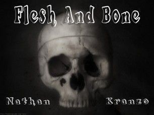Nathan Kranzo - Flesh And Bone - Click Image to Close