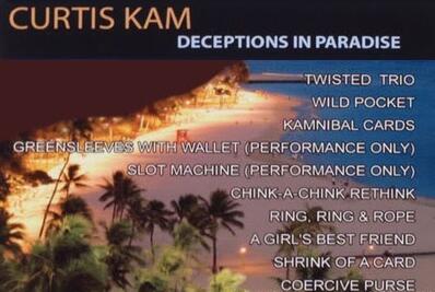 Curtis Kam - Deceptions in Paradise - Click Image to Close