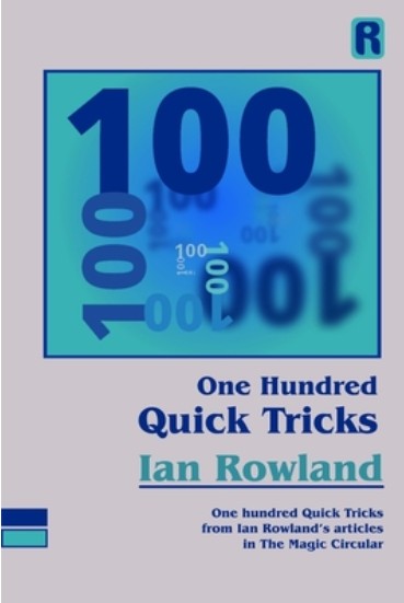 One Hundred Quick Tricks by Ian Rowland - Click Image to Close