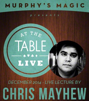 At the Table Live Lecture - Chris Mayhew - Click Image to Close