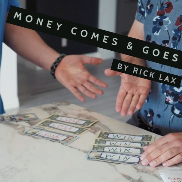 Money Comes & Goes by Rick Lax - Click Image to Close