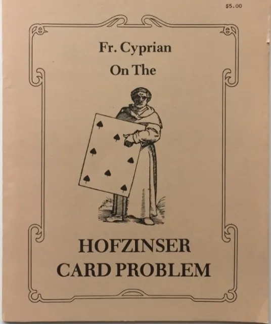 Fr Cyprian on the Hofzinser Card Problem by Karl Fulves - Click Image to Close