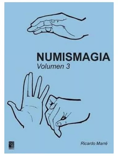 Numismagia Volumen 3 by Ricardo Marre