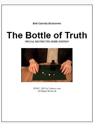 Bob Cassidy - Bottle Of Truth - Click Image to Close