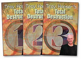 Troy Hooser - Total Destruction(1-3) - Click Image to Close