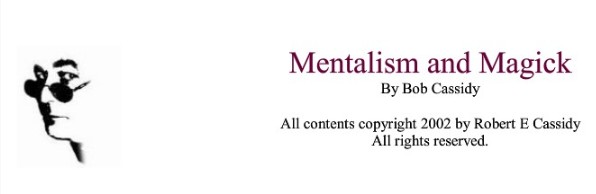 Bob Cassidy - Mentalism And Magick - Click Image to Close